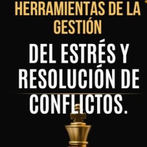 Taller para la gestión del estrés y resolución de conflictos para jefaturas